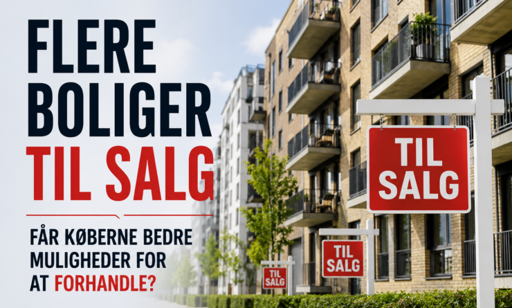 Flere boliger til salg i København kan styrke boligkøbernes position